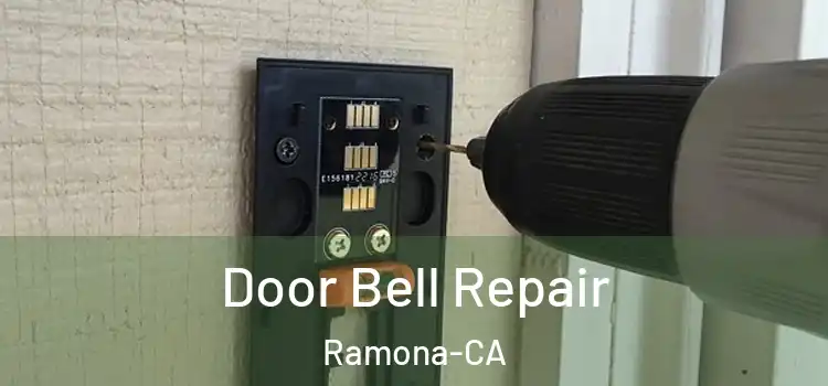  Door Bell Repair Ramona-CA