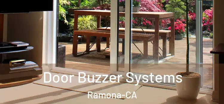  Door Buzzer Systems Ramona-CA