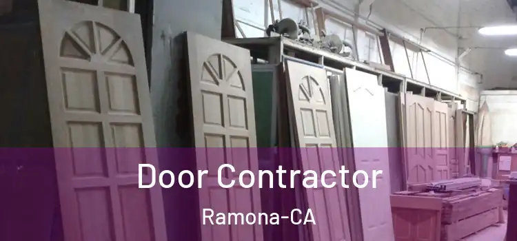  Door Contractor Ramona-CA