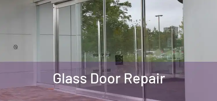  Glass Door Repair 