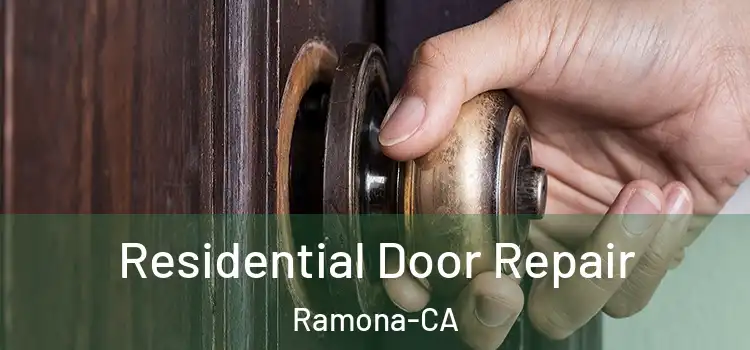  Residential Door Repair Ramona-CA